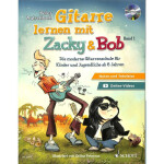 Gitarre lernen mit Zacky & Bob Bd.1 neu